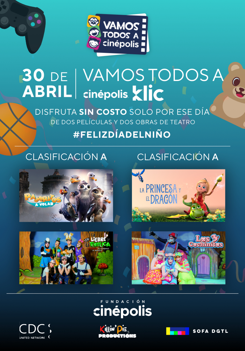 Vamos Todos a Cinépolis Klic® celebrará el Día Del Niño con un canal especial, películas y obras de teatro gratuitas
