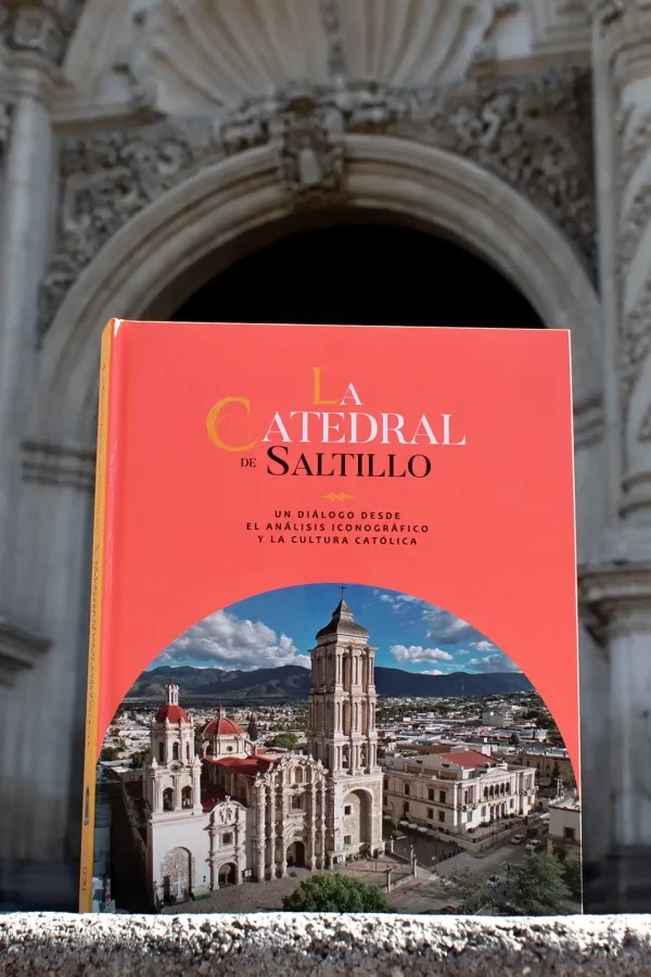 Investigadora de la UAdeC Publicó el Libro “La Catedral de Saltillo: Un Diálogo desde el Análisis Iconográfico y la Cultura Católica”