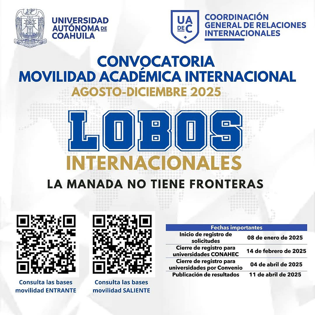 La UAdeC Convoca a Participar en la Convocatoria de Movilidad Académica Internacional Entrante y Saliente para el Periodo Agosto-Diciembre 2025