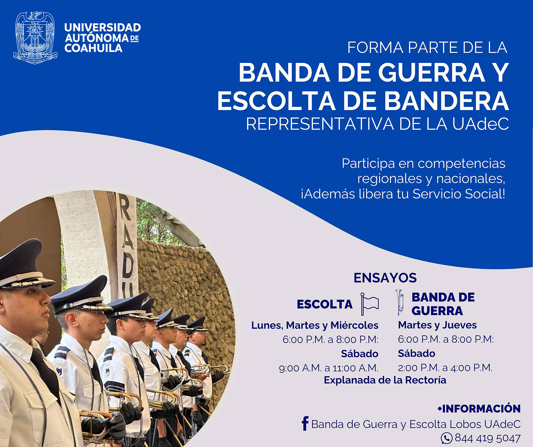 Forma parte de la Banda de Guerra y Escolta Universitaria de la UAdeC