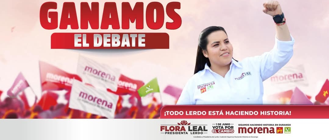 Ganamos con Flora Leal el primer debate por la presidencia municipal de Lerdo, Durango Ganamos con Flora Leal el primer debate por la presidencia municipal de Lerdo, Durango