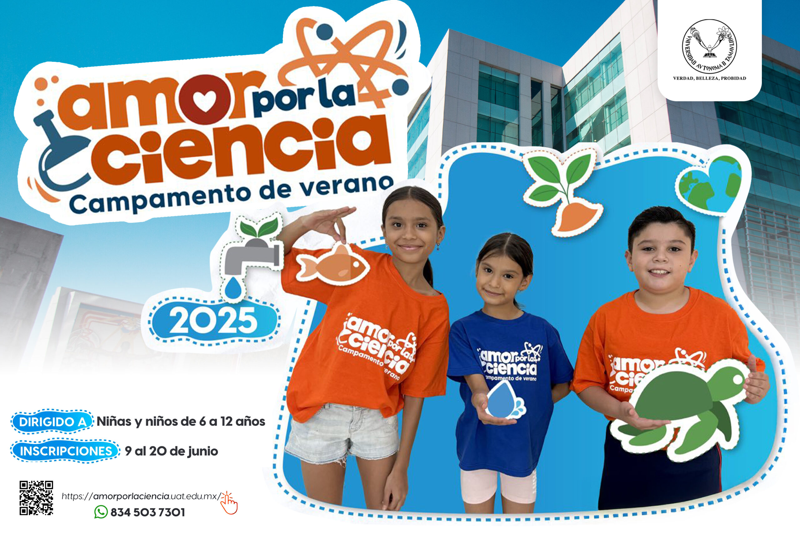 Invita la UAT a inscribirse al Campamento de Verano Amor por la Ciencia 2025 Invita la UAT a inscribirse al Campamento de Verano Amor por la Ciencia 2025