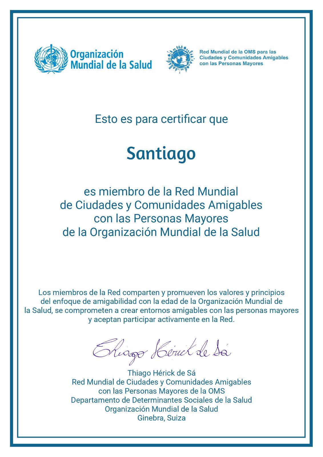Certifica la OMS al municipio de Santiago como ciudad amigable con los adultos mayores Certifica la OMS al municipio de Santiago como ciudad amigable con los adultos mayores