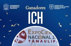 Ganan Alumnos del ICH de la UAdeC la ExpoCiencias Nacional y Representarán a México en ExpoSciences Occitaine 2026 en Francia